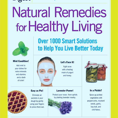 Natural Remedies for Healthy Living | Book by Editors of Reader's Digest |  Official Publisher Page | Simon & Schuster